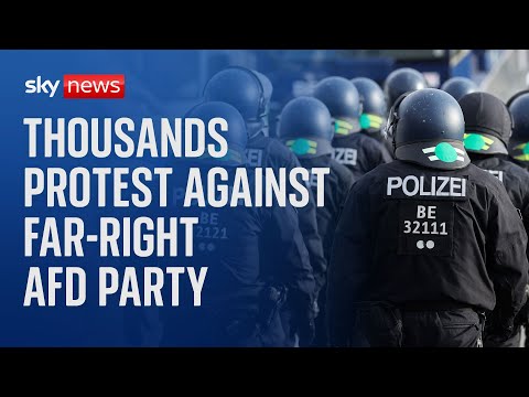 Tensions rise as thousands gather to protest against Germany's far-right AfD party