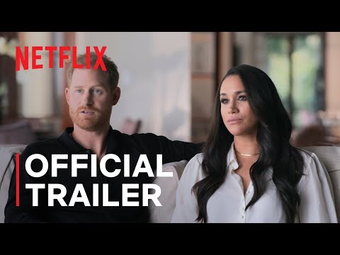 Harry & Meghan | Official Trailer | Netflix