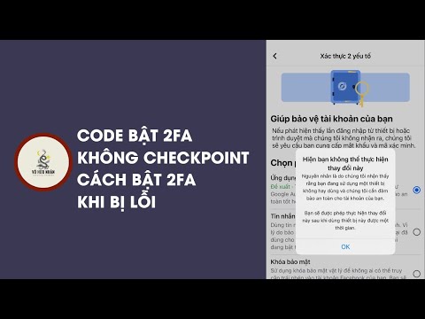 CODE BẬT 2FA FACEBOOK NHANH CHÓNG TRONG VÒNG 5 GIÂY - BẬT 2FA KHÔNG CHECKPOINT