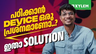 പഠിക്കാൻ Device ഒരു പ്രശ്നമാണോ..? ഇതാ Solution | Xylem NEET