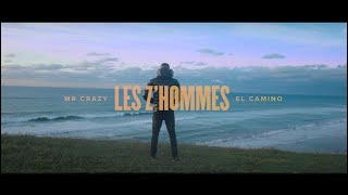 Mr. Crazy - Les z'hommes