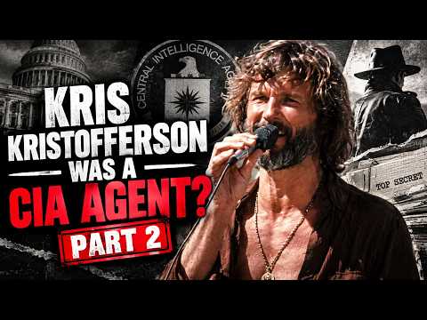 The Kris Kristofferson CIA Conspiracy <strong>Theory</strong> Explained (Part 2)
