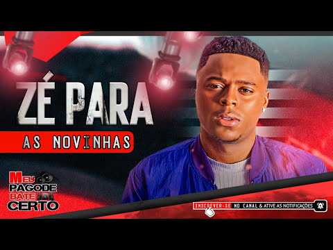 ZÉ PAREDÃO - ZÉ PARA AS NOVINHAS