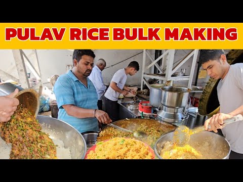 Pulav Rice Bulk Making | Pulav Recipe | Indian Street Food