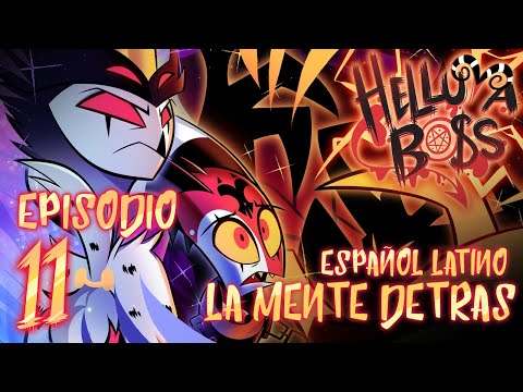 HELLUVA BOSS - T2: CAPÍTULO 11 // LA MENTE DETRÁS - FANDUB ESPAÑOL LATINO