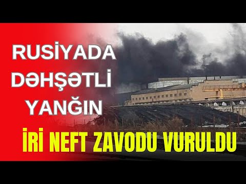 TƏCİLİ: Ukrayna Rusiyanın iri neft zavodunu VURDU. Lavrov Türkiyəyə GETDİ- LAF TV