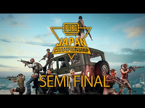 PUBG MOBILE JAPAN CHAMPIONSHIP SEMI FINAL DAY2