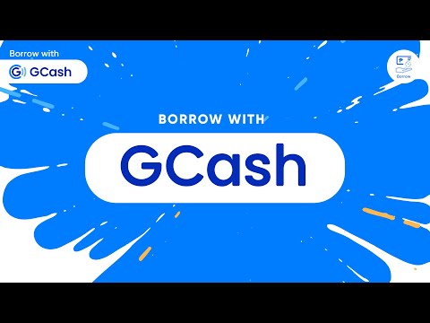 Borrow with GCash. Sagot ka namin!