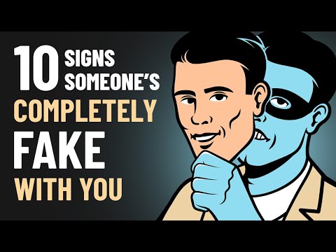 10 Signs Someone Is Completely FAKE with You