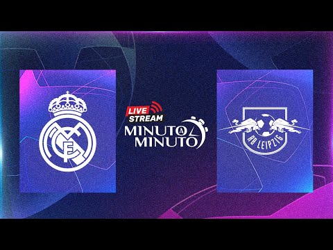⏱️ MINUTO A MINUTO | RB Leipzig vs Real Madrid | Champions League