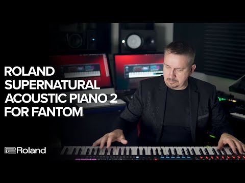 Roland SuperNATURAL Acoustic Piano 2 Expansion for FANTOM