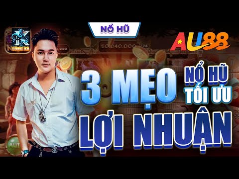 Nổ Hũ Online | Cách Chơi Nổ Hũ Mới Nhất 2025 - 3 Mẹo Quay Hũ Tối Ưu Lợi Nhuận
