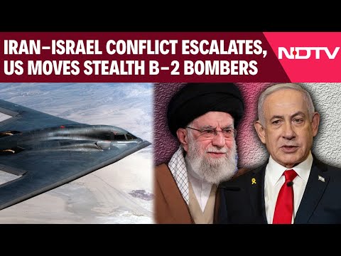 Iran Israel News | Iran-Israel Conflict Escalates, US Moves Stealth B-2 Bombers