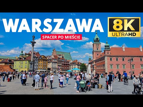 WARSZAWA 8K - Spacer po starym mieście | 8K ULTRAHD 30FPS