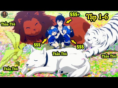 Vừa Chuyển Sinh Đã Nhặt Được 1 Cặp Song Sinh Siêu Mạnh Siêu Đáng Yêu Tập 1-6