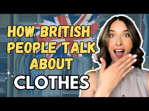 How Do British People Talk About Clothes? - Important English Vocabulary Lesson 👗👕
