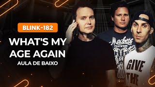 WHAT’S MY AGE AGAIN - Blink- 182 | How to play the bass video thumbnail