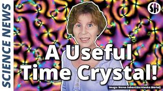 We Can Finally See How a Time Crystal Works!