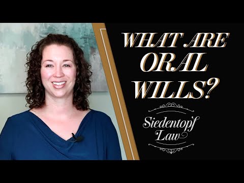What is an Oral Will?