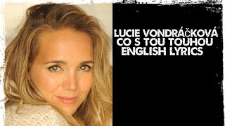 Lucie Vondráčková  Co s tou touhou 
