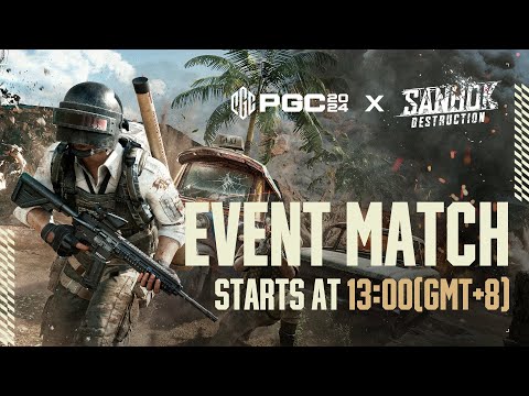 PGC 2024 PRE- EVENT MATCH: SANHOK DESTRUCTION