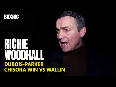 Richie Woodhall Breaks Down Dubois vs Parker