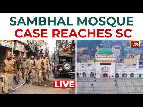 Sambhal Violence LIVE Updates | Mosque Dispute Reaches SC  | Sambhal Mosque Committee Moves SC
