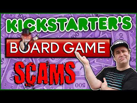 5 Kickstarter Board Game SCAMS / Crazy Crowdfunding Campaigns