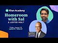 Khan Academy Homeroom with Lester Holt