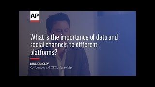 Paul Quigley — The rise of social channels