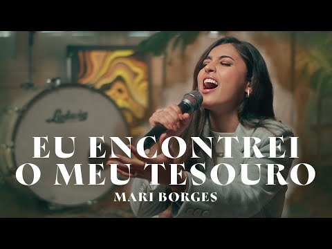 A Boa Parte | Eu encontrei o meu tesouro | Como Maria que estava aos seus pés - Mari Borges