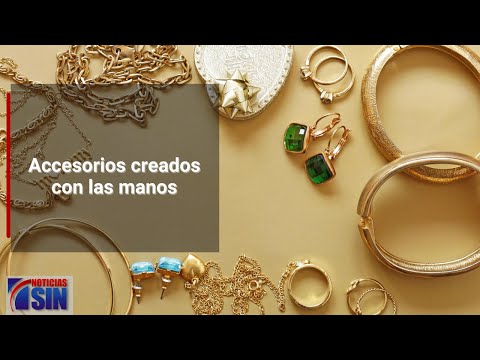 Accesorios creados con las manos