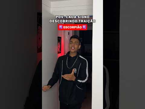 POV: CADA SIGNO DESCOBRINDO TRAIÇÃO