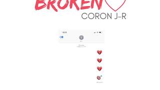 Broken Heart - Coron J-R