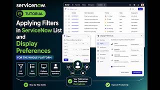 Applying Filters and Setting Display Preferences in ServiceNow