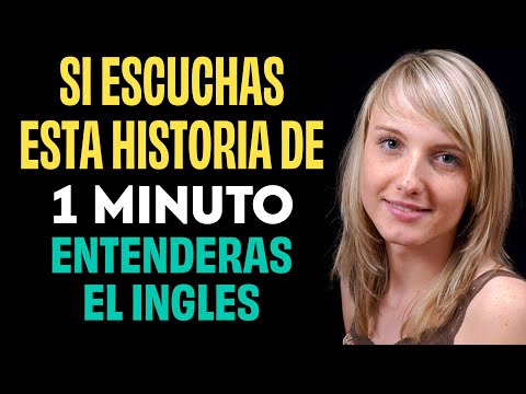 HISTORIA DE 1 MINUTO PARA ENTENDER INGLES Reten el Inglés en tu Mente con Este Corto Relato