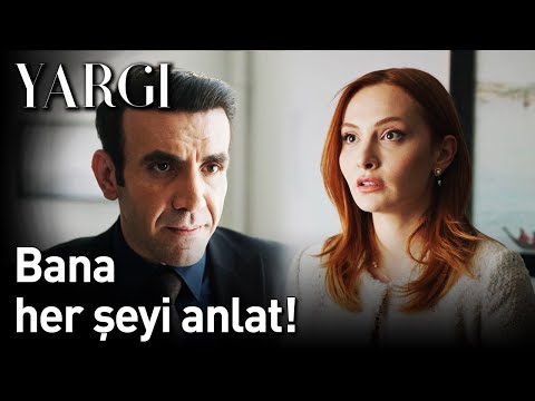 Yargı 28. Bölüm - Bana Her Şeyi Anlat!