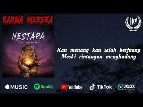 NESTAPA DI PENGHUJUNG SENJA //KARNA MEREKA lyrics