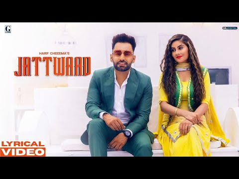 Jattwaad (Lyrical Video) - Harf Cheema & Gurlez Akhtar - New Punjabi Songs - Geet MP3