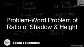 Problem-Word Problem of Ratio of Shadow & Height