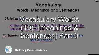 Vocabulary Words (10)- [meanings & Sentences] Part 3
