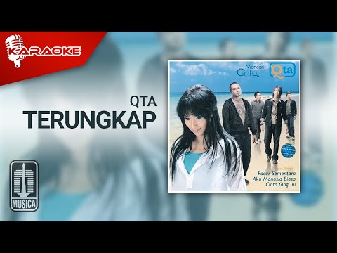 Qta – Terungkap (Official Karaoke Video)