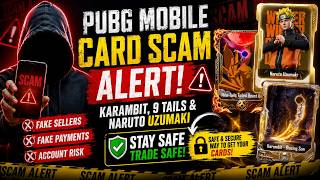 🚨 PUBG MOBILE CARD SCAM IS GETTING WORSE! Karambit & Naruto Scam Alert, How To Stay Safe! #cards