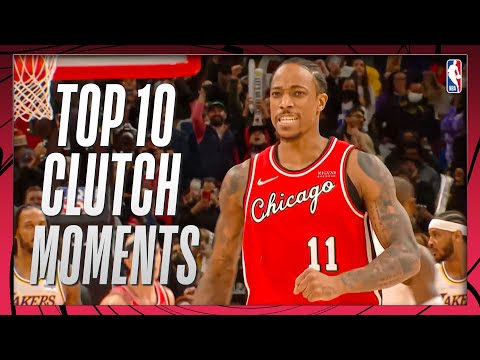 Top 10 DeMar DeRozan Clutch Moments of the 2021-22 NBA Season