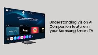 Understanding Vision AI Companion Feature | Samsung Smart TV