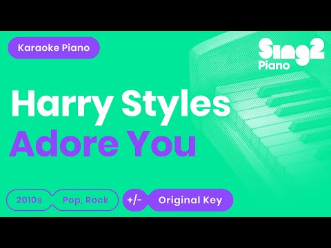 Harry Styles – Adore You (Karaoke Piano)