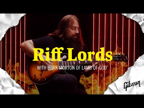 Riff Lords: Featuring Mark Morton of Lamb of God