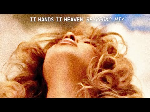 II HANDS II HEAVEN (BEYPROMO Mix)