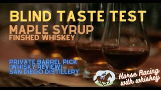 San Diego Distillery Barrel Pick: Horse Racing with Whiskey