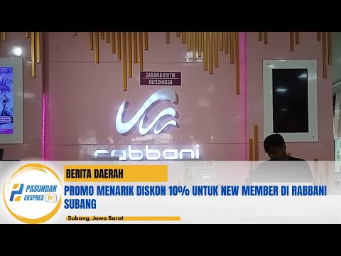 Promo Menarik Diskon 10% untuk New Member di Rabbani Subang